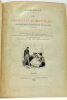 Les Vignettes Romantiques - Histoire de la Littérature et de l'Art 1825-1840. 150 vignettes par Célestin Nanteuil, Tony Johannot, Devéria, Jeanron, ...