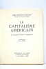 Le capitalisme Américain. Le concept du Pouvoir compensateur.. GALBRAITH (John Kenneth).