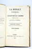 La morale universelle, ou leS devoirs de l'Homme. Théorie de la morale.. HOLBACH (Le baron d').