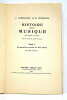 Histoire de la musique. La première moitié du XXème siècle.. COMBARIEU.
