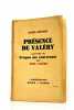 Présence de Valéry. Précédé de propos me concernant par Paul Valéry.. BERNE-JOFFROY.