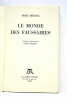 Le monde des faussaires.. MENDAX (Fritz).