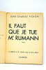 Il faut que je tue Mr. Rumann.. PICHON (Jean-Charles).