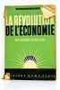 La Révolution Mondiale. La Révolution de l'économie.. SCHUELLER (Eugène).