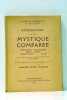 Instroduction à la mystique comparée. Hidouisme, Buddhisme, Grèce, Israël, Christianisme, Islam.. MARQUETTE (Jacques de).