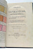 Traité de la Gravelle, du Calcul Vésical et des autres maladies qui se rattachent à un dérangement des fonctions des organes urinaires. Traduit de ...