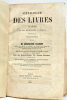 CATALOGUE des Livres Rares et des Manuscrits Précieux composant la Bibliothèque de feu M. Léchaudé D'Anisy…. 