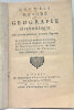 Nouvelle Méthode de Géographie Historique pour aprendre (sic) facilement et retenir long-tems la Géographie moderne et l’ancienne. L’Histoire moderne ...