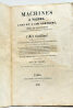 Machines à Vapeur, à Gaz et à Air comprimé, mises en mouvement par des feux employés en même temps à d'autres usages ou l'Art d'utiliser ...