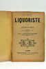 Le Petit Liquoriste.. (GASTRONOMIE - ŒNOLOGIE) BIOT (Jourdan).