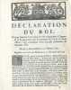 DÉCLARATION du Roi, portant fixation de la valeur d'or relativement à l'argent, et de la proportion entre les monnoies de l'un et de l'autre métal; ...