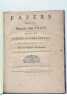 PAPERS relative to the Rupture with Spain, Laid before Both Houses of Parliament, on Friday the Twenty ninth Day of January, 1762, By his Majesty's ...