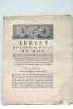 ARREST DU CONSEIL D'ÉTAT DU ROI, QUI ORDONNE l'exécution de l'Edit du mois de Juillet 1764; En conséquence, fait défences, sous les peines portées par ...