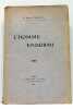 L'Homme Endormi. Essai d'une introduction historique et critique à la séméiologie du sommeil naturel.. TOURNAY (Auguste).