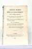 Nouvelle méthode pour le débridement de la hernie crurale. Description particulière des aponévroses et des parties constituant le pli de l'aine.. ...