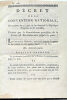 1). DECRET (...) portant que le Gouvernement provisoire de la France est Révolutionnaire jusqu'à la Paix.  Nismes, J. Gaude, 1793. 2). Décret (...) ...