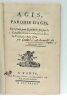 Agis, Parodie d'Agis. Représentée pour la première fois par les Comédiens Italiens ordinaires du Roi, le Vendredi 2 Août 1782.. GOULARD ...