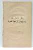 Agis, Parodie d'Agis. Représentée pour la première fois par les Comédiens Italiens ordinaires du Roi, le Vendredi 2 Août 1782.. GOULARD ...