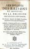 Les Nullitez des Raisons de Messieurs de la Religion prétendue Réformée, de se tenir separez de l'Eglise Romaine, depuis leur union avec les ...