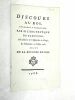 Discours au Roi, prononcé à Versailles, par M. l'Archevêque de Narbonne, à la clôture de l'Assemblée du Clergé, le dimanche 27 juillet 1788. Suivi de ...