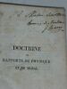 Doctrine des Rapports du Physique et du Moral pour servir de fondement à la Physiologie dite Intellectuelle et Métaphysique. Paris, Gabon, 1823.  ...