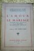 STOPES, Marie C. L'amour et le mariage. Contribution nouvelle à la solution des difficultés sexuelles. Paris, Éditions Victor Attinger, 1919, 157 pp. ...