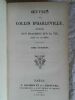 Collin d'Harleville 1831 55,00 ? Oeuvres de Collin d'Harleville précédés d'un fragment sur sa vie Paris, Dalibon, 1826, 268, 237, 246 & 239 pp., belle ...