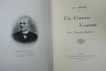 BEAUMONT-LE-ROGER] HERVIEU (P.-N.). Une Commune Normande sous l'Ancien Régime. (Vieilles). Paris, Sté Fse d'Imp., 1905. In-8° de 370 pages, un ...