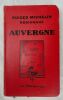 GUIDES MICHELIN RÉGIONAUX. AUVERGNE 1932-1933 Services de Tourisme Michelin (impr. Kapp), Paris, 1932. 1 volume reliure percaline rouge ornée de ...