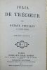 Octave Feuillet Julia de Trécoeur 1875 22,00 ? Octave Feuillet (1821-1890). Julia de Trécoeur. Paris, Michel Lévy frères, 1875, 1 volume, in-12, ...