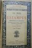 Monod Lucien Le prix des estampes, anciennes et modernes. Tome quatrième. Albert Morancé, Paris. 1922, reliure toilée, couverture conservée, 276 pp.. ...