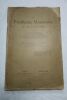 Boissevain, Gideon Maria Le problème monétaire et sa solution Paris : Guillaumin ; Amsterdam : J. H. de Bussy, 1891. In-8° broché, II-136 [4] pp., ...