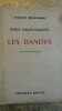 Jacques Boulanger Sous Louis Philippe les dandys Paris, Calmann-Levy, 1932, 216 pp., broché, couverture défraichie Assez rare. sous Louis Philippe les ...