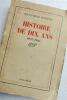 Histoire de dix ans. 1927 SP + dédicace. MAXENCE Jean Pierre 