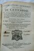 Colbert, Evêque de Montpellier Instructions generales en forme de catéchisme, ou l'on explique en abrégé par l'écriture sainte & par la tradition, ...