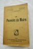 Girolami Jérome, Goldenberg Léo, Maurice-Hersant A. Les pouvoirs du maire. La vie communale et départementale, vers 1935. XIII & 709 pages, broché ...