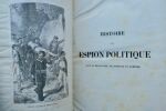 FOURNIER. Histoire d'un espion politique sous la Révolution, le Consulat et l'Empire. Paris, Au bureau des publications historiques, 1847, in 8°, ...