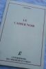 LE CAHIER NOIR Charondas L'Intermediaire des chercheurs et des curieux, 2001. 17 par 24 cm, broché, Non pagine (Env. 80p.). Bel exemplaire. LE CAHIER ...