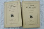 STENDHAL Le Rouge et le Noir. Chronique de 1830. En 2 vols. Paris, La Cité des Livres, 1929, in-8vo, 320 & 400 pp., exemplaire numéroté, tiré sur ...