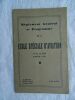 Reglement general et programme de l'ECOLE SPECIALE D'AVIATION Vers 1930, in 8°, broché, 31 pp.. Aviation Réglement général et programme de l'ECOLE ...