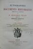 Autographes et des documents historiques composant la collection Fillon 1878 300,00 ? Autographes et des documents historiques composant la collection ...