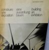 Construire une exposition - Eine Ausstellung bauen - Building an axhibition 1965 50,00 ? CAMENZIND (Alberto) [sous la direction de] Construire une ...