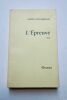 GUEHENNO Annie L'épreuve Grasset, Paris 1968, 12,5x19,5cm, broché, légèrement cogne en coiffe (voir ma photo). - Edition originale. Bien agréable ...