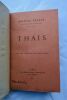 Anatole FRANCE Thais A Paris chez Calmann-Levy, 1922, reliure demi-cuir, couverture conserv&eacute;e, 291 pp. Bel exemplaire. Anatole FRANCE Tha&iuml;s 1922