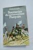 Jourquin Jacques Souvenir du commandant Parquin - Suivie d'un biographie du commandant Parquin 1814-1845 Librairie Jules Tallandier, 1979. In-8. ...