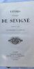 SEVIGNE Lettres de Madame de Sevigné précédées d'une notice historique et litt'raire. Paris, librairie Furne, Jouvet & Cie editeurs, 1887. Grand in 8 ...