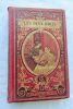 Vincent (Mme Marie). LES DEUX AMIES, suivi de L'HISTOIRE D'UN GRAND PERE. P., Lefèvre, sd vers 1880. In-8° cartonnage éditeur (fers dorés de A. Souze, ...