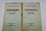 KIRCHEISEN (Friedrich Max) Napoléon (1769-1821). Traduit de l'allemand par Jean-Gabriel Guidau. Paris, Plon, 1943. 2 vol. in-8, II-316 pp. et 380 pp., ...