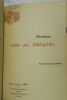 "Le Livre suivi du catalogue illustré des éditions Édouard Pelletan. P., Édouard Pelletan, 1896, in-8°, belle reliure demi-maroquin à coins, tête ...