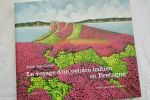 ERNST JEAN PIERRE LE VOYAGE D UN PEINTRE HAITIEN EN BRETAGNE OUEST FRANCE. 2005. In-4&deg;, &agrave; l'italienne 138 pages- nombreuses illustrations en couleurs ...